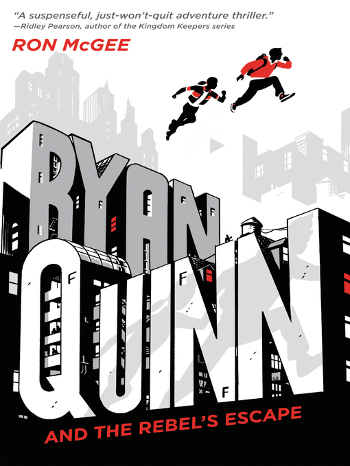 Title details for Ryan Quinn and the Rebel's Escape by Ron McGee - Wait list